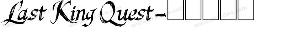 Last King Quest字体转换